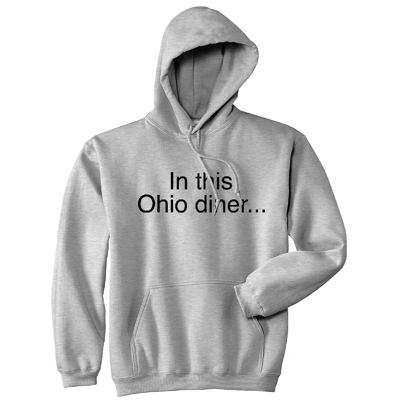 In This Ohio Diner Hoodie Street