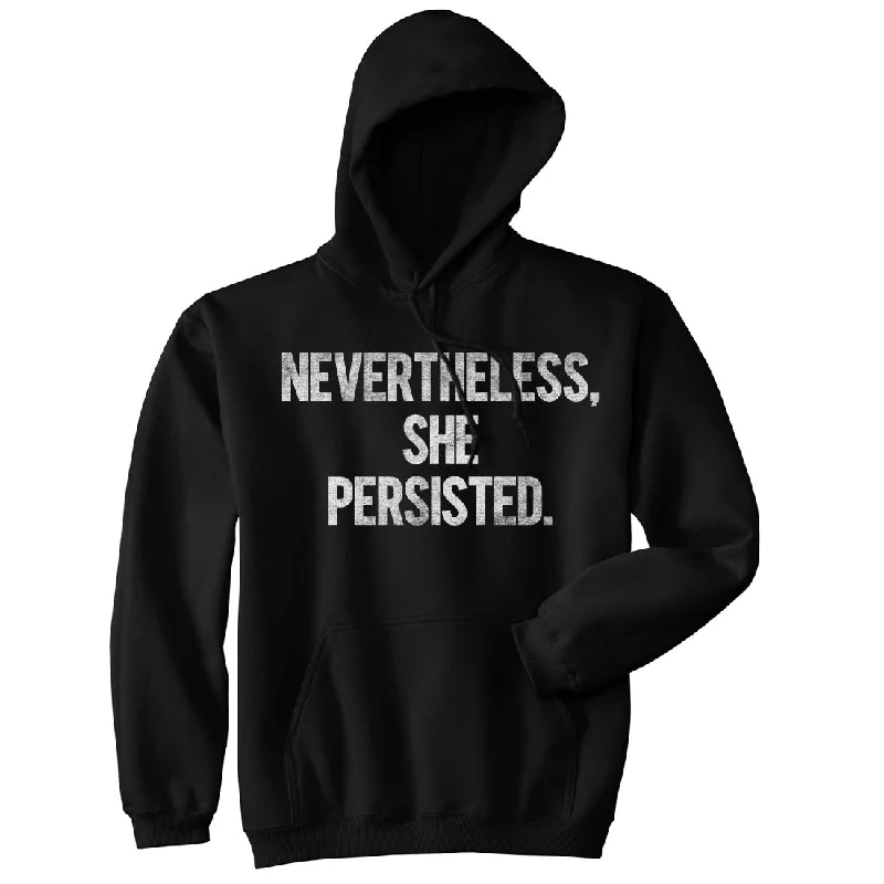 Nevertheless She Persisted Hoodie Refined Men's Hand