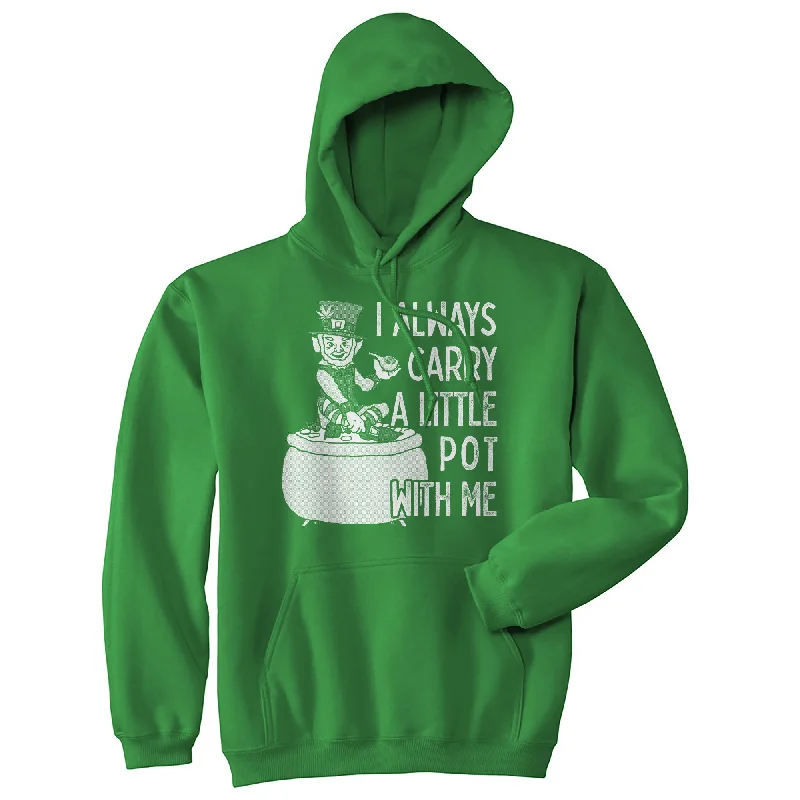 I Always Carry A Little Pot With Me Hoodie Tough Men's Tactical