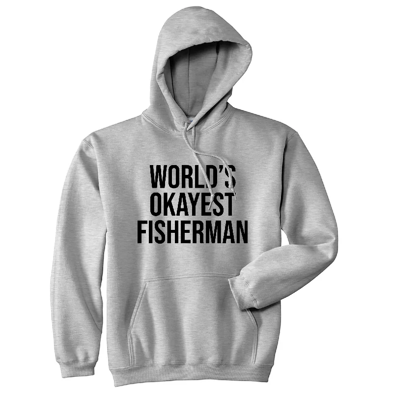 World's Okayest Fisherman Hoodie Artistic Men's Hand